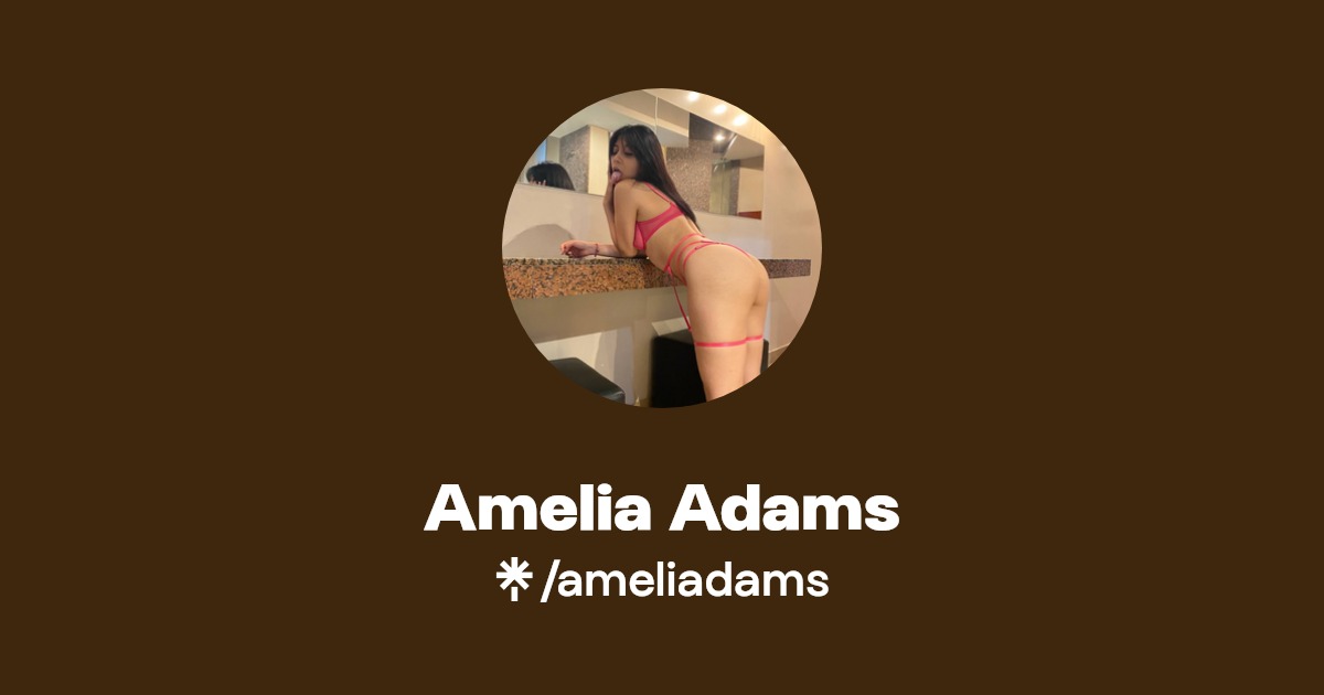 Amelia Adams - Find Amelia Adams Onlyfans - Linktree