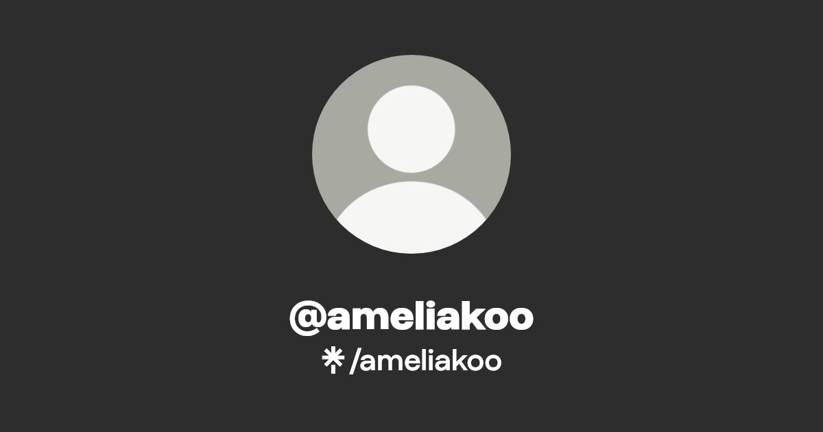 @ameliakoo | Linktree