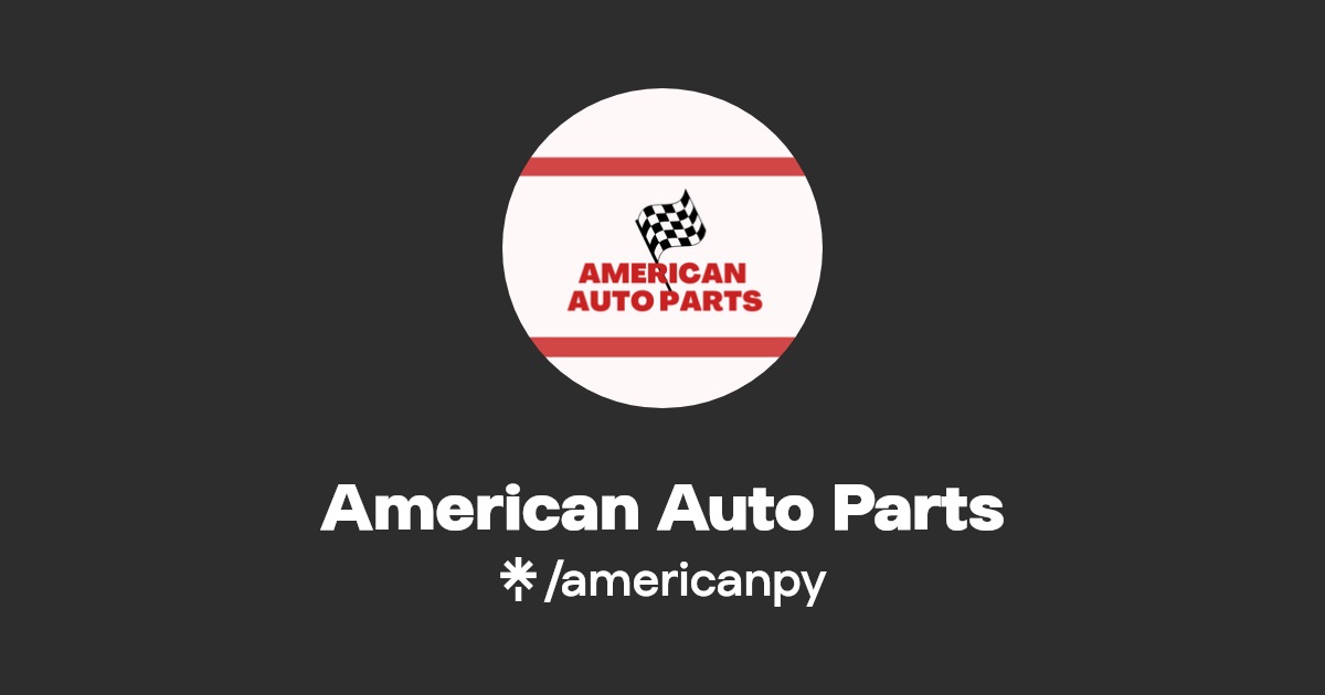 American Auto Parts Instagram, Facebook Linktree