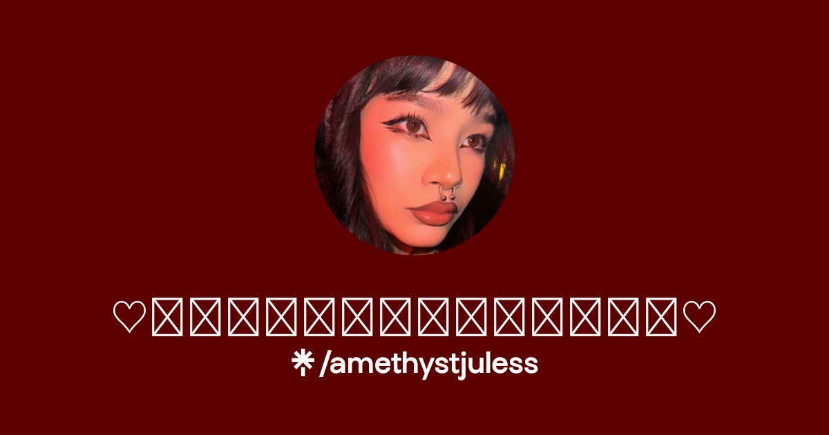 ♡𝓪𝓶𝓮𝓽𝓱𝔂𝓼𝓽𝓳𝓾𝓵𝓮𝓼𝓼♡ - Find ♡𝓪𝓶𝓮𝓽𝓱𝔂𝓼𝓽𝓳𝓾𝓵𝓮𝓼𝓼♡ Onlyfans - Linktree