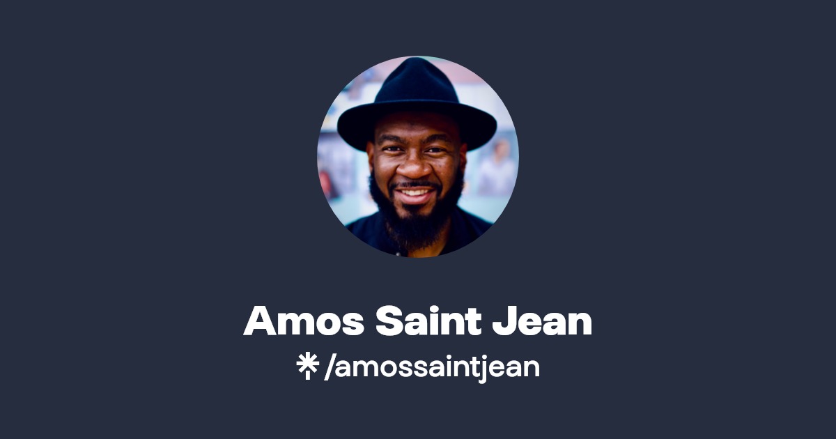 Amos Saint Jean Listen on YouTube, Spotify, Apple Music Linktree