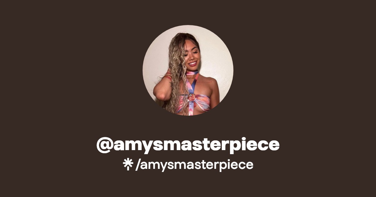 amysmasterpiece | TikTok, Twitch | Linktree