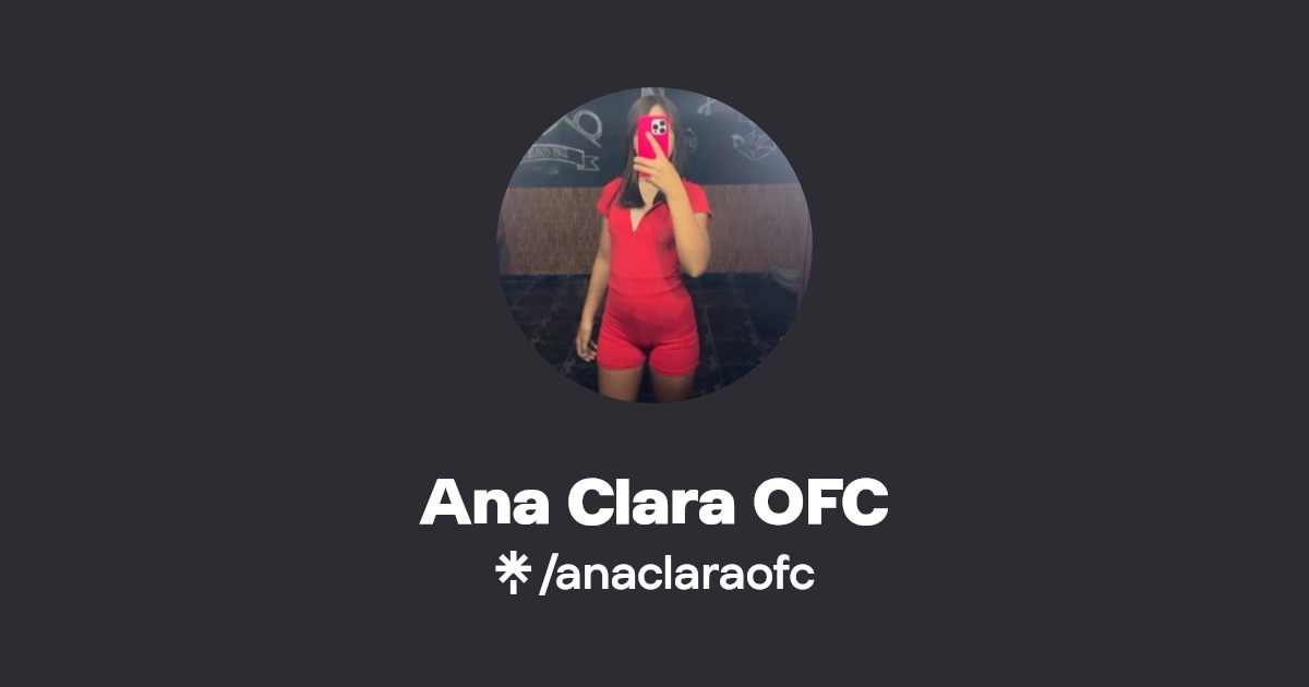 Ana Clara OFC | Linktree