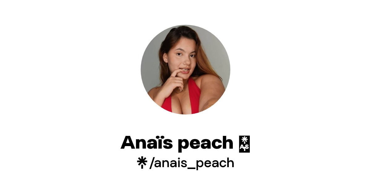 Anaïs peach 🍑 - Find Anaïs peach 🍑 Onlyfans - Linktree