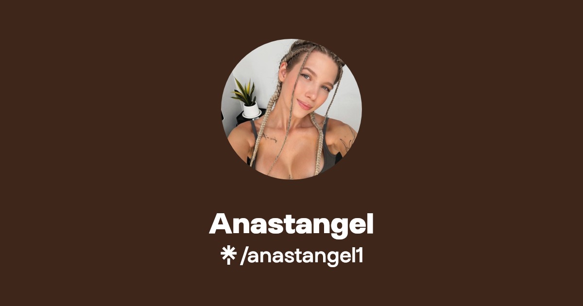 Anastangel | Linktree
