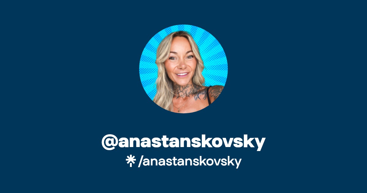 anastanskovsky - Find @anastanskovsky Onlyfans - Linktree