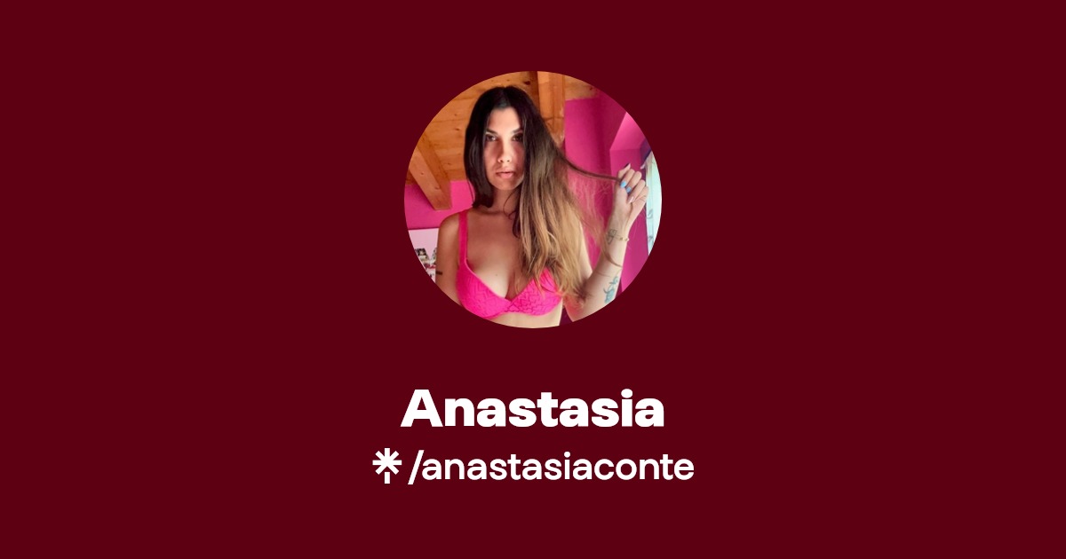Anastasia - Find Anastasia Onlyfans - Linktree