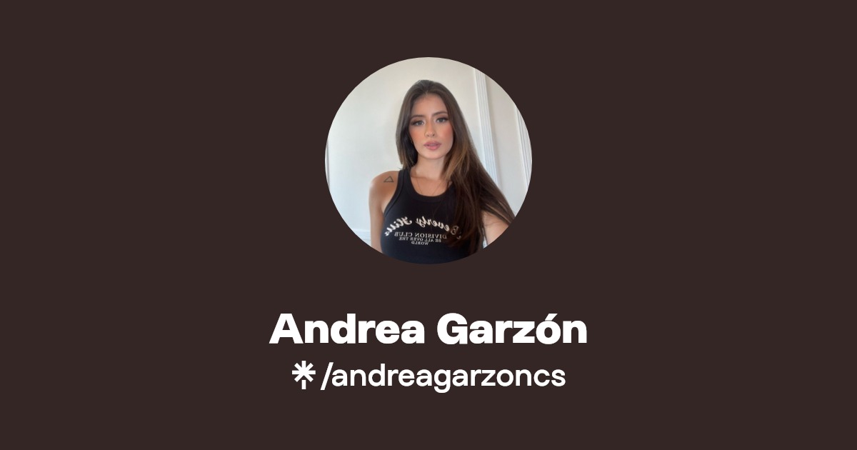 Andrea Garzón | Instagram, TikTok | Linktree