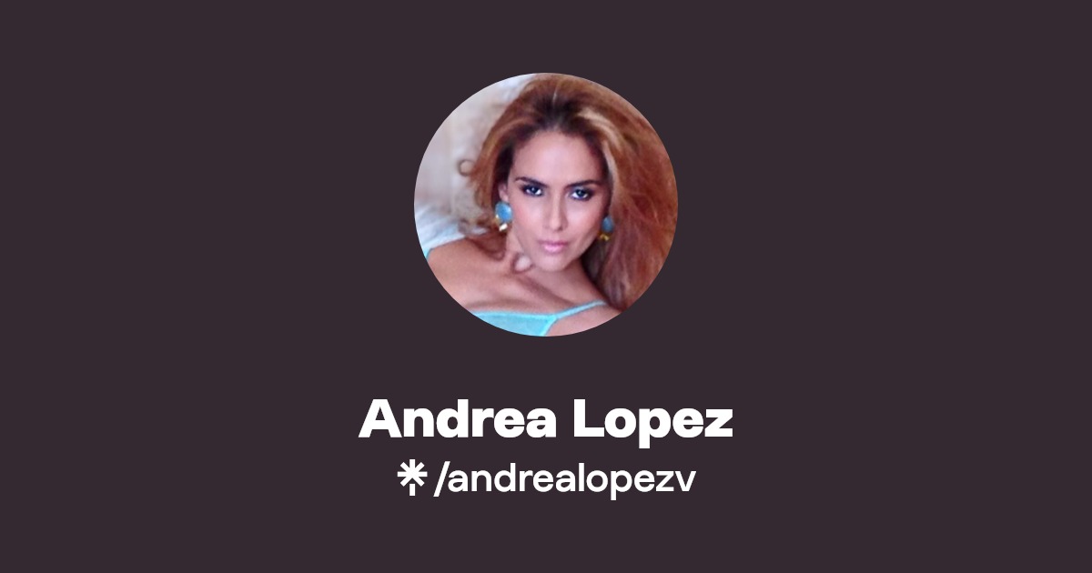 Andrea Lopez Instagram Linktree