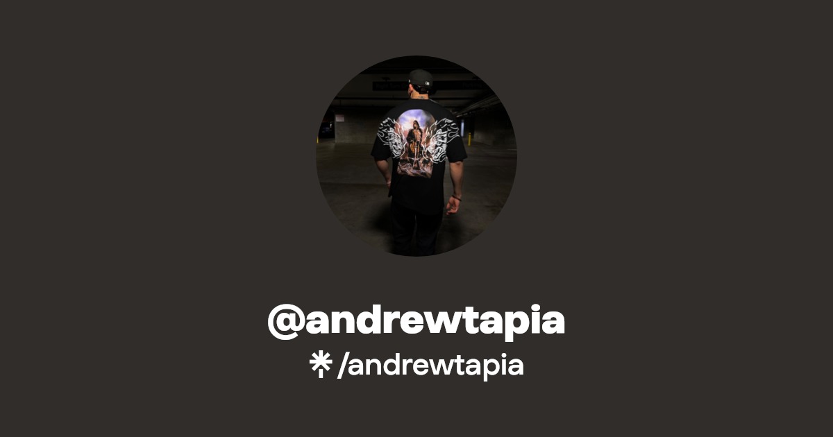 andrewtapia - Find @andrewtapia Onlyfans - Linktree