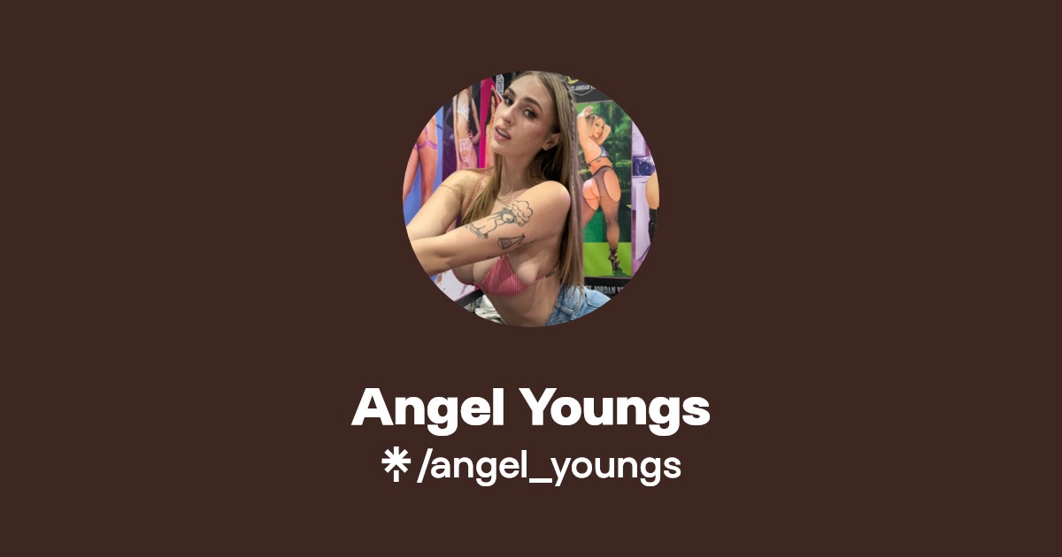 Angel Youngs - Find Angel Youngs Onlyfans - Linktree