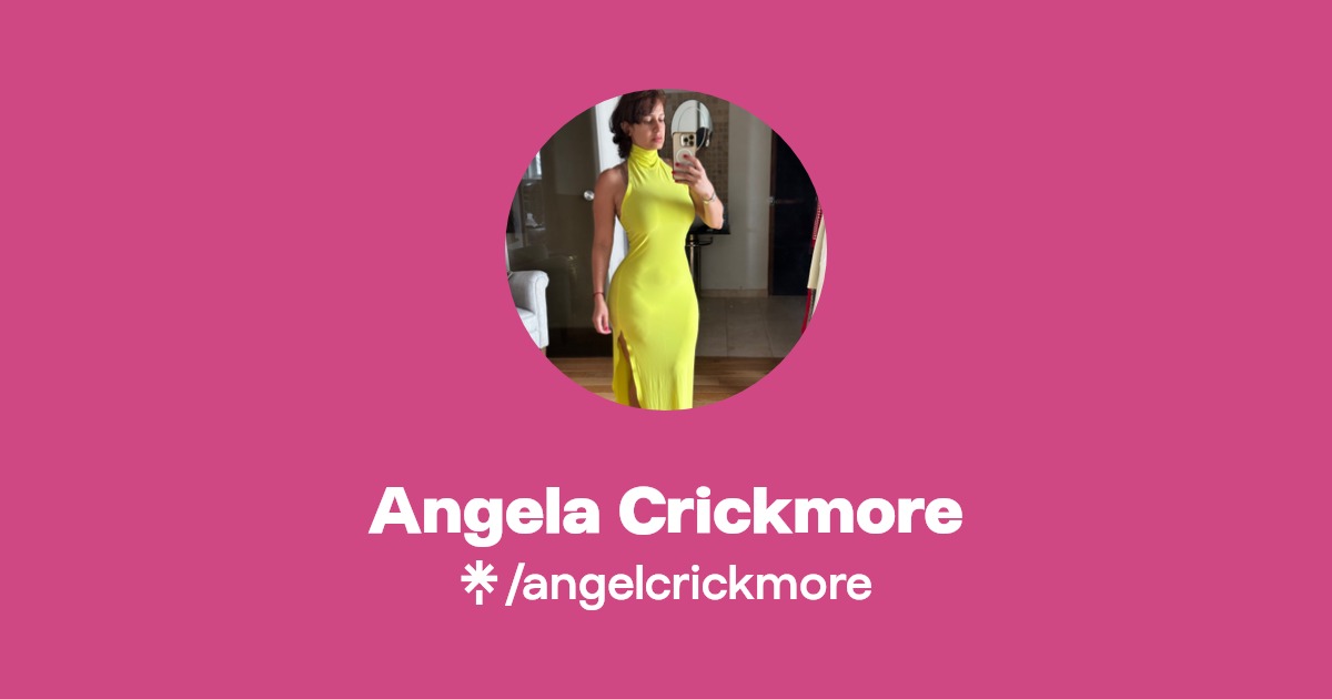 @angelcrickmore | Linktree