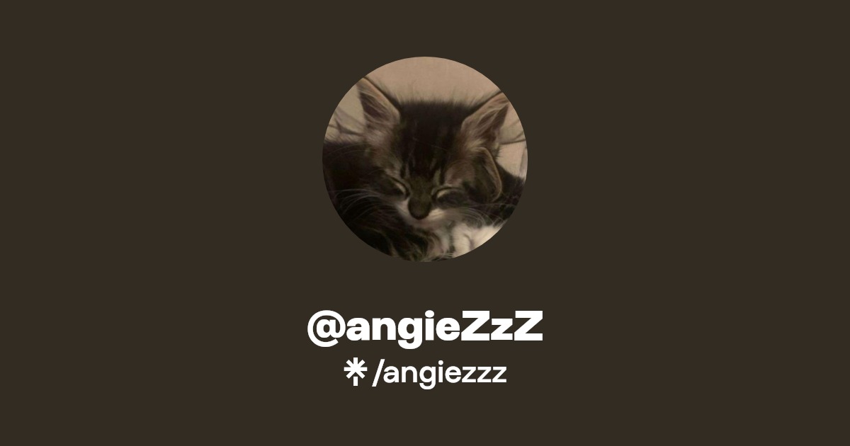 @angieZzZ | Twitter, Instagram, TikTok, Twitch | Linktree