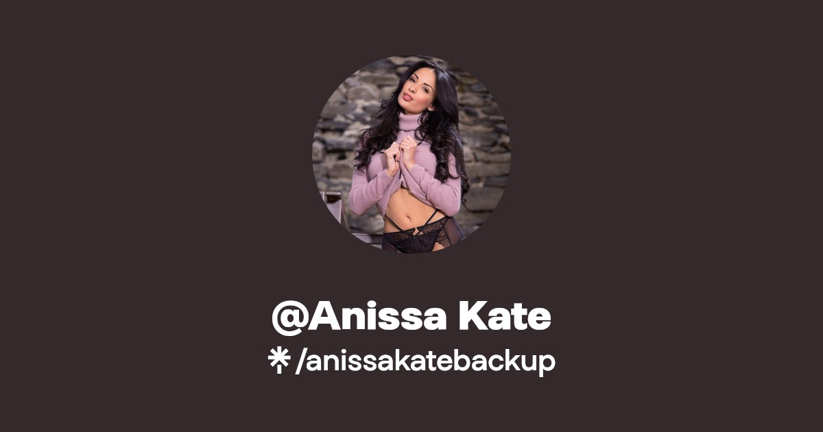@Anissa Kate - Find @Anissa Kate Onlyfans - Linktree