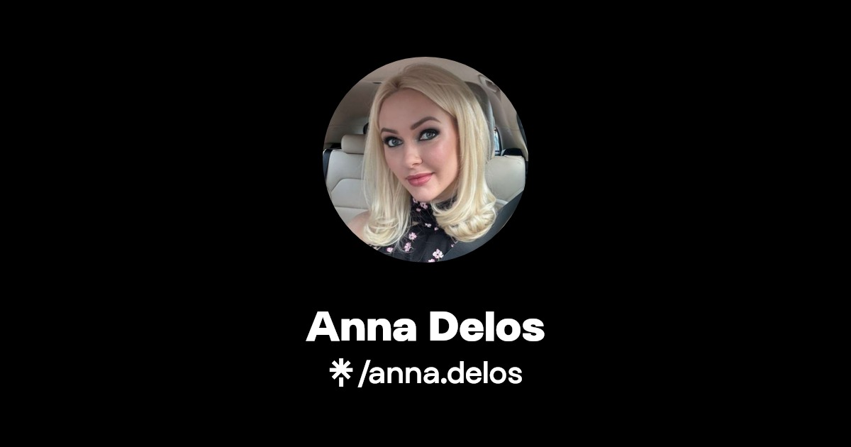 Anna Delos - Find Anna Delos Onlyfans - Linktree