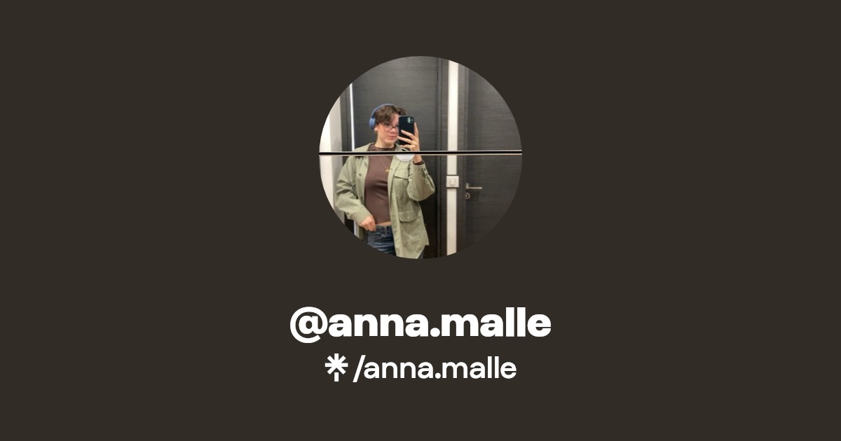 anna.malle | Instagram | Linktree