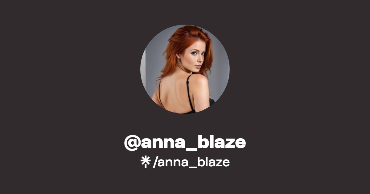 anna_blaze | Instagram | Linktree