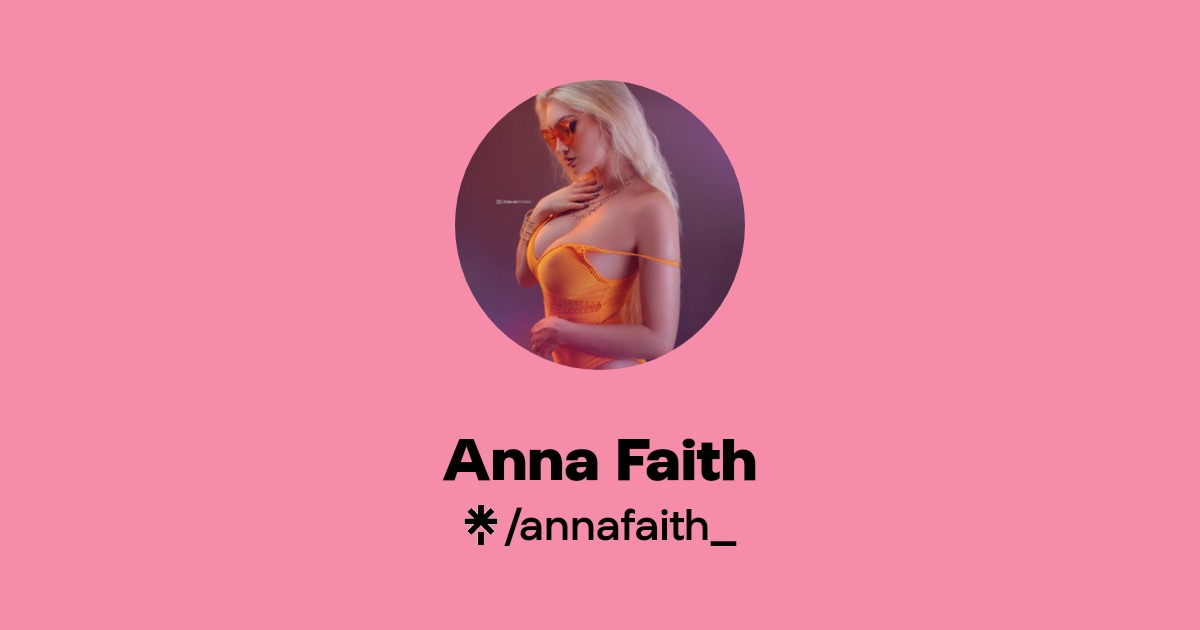 Anna Faith ˚₊‧ Find ‧₊˚ Anna Faith ˚₊‧ Onlyfans Linktree