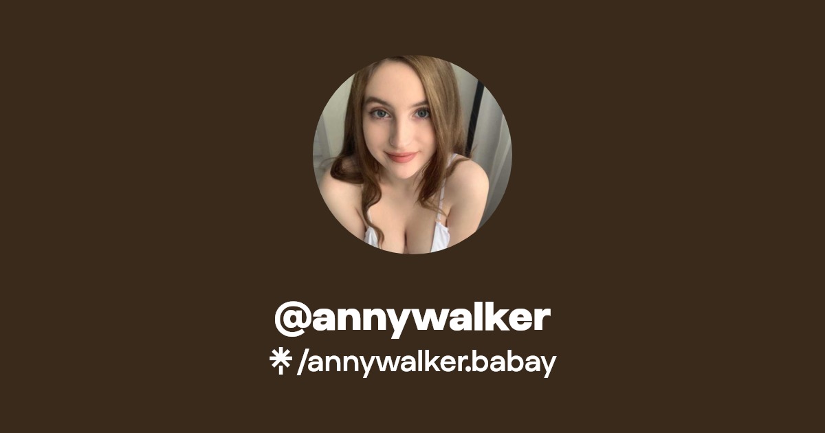 @annywalker | Instagram | Linktree