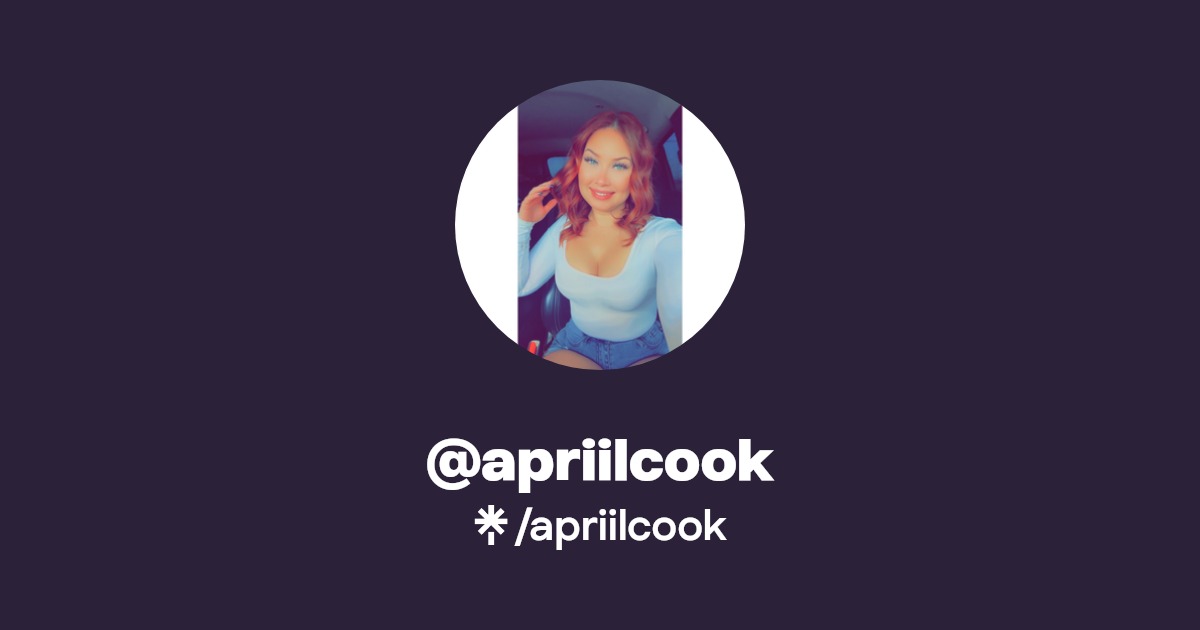 apriilcook | Instagram, TikTok | Linktree