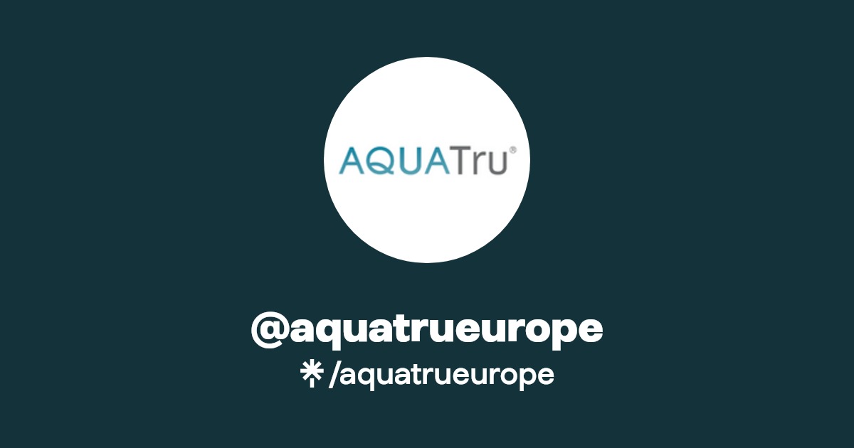 aquatrueurope Instagram, Facebook, TikTok Linktree