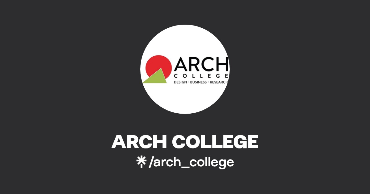 ARCH COLLEGE Twitter, Instagram, Facebook Linktree