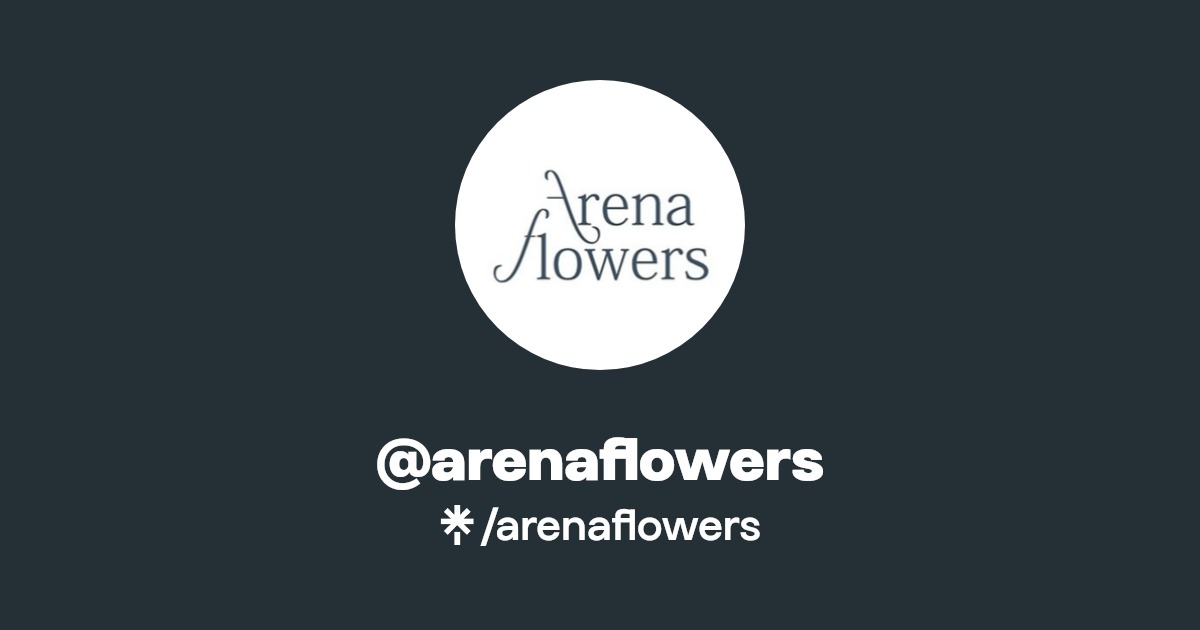 arenaflowers Linktree