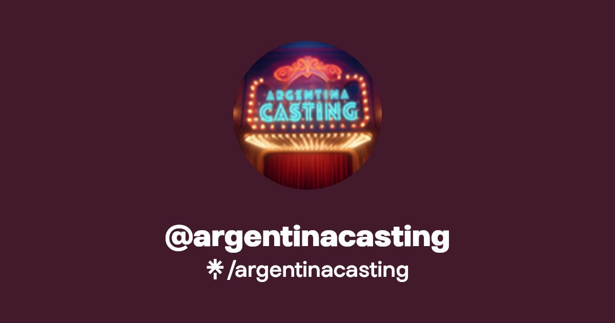@argentinacasting | Linktree