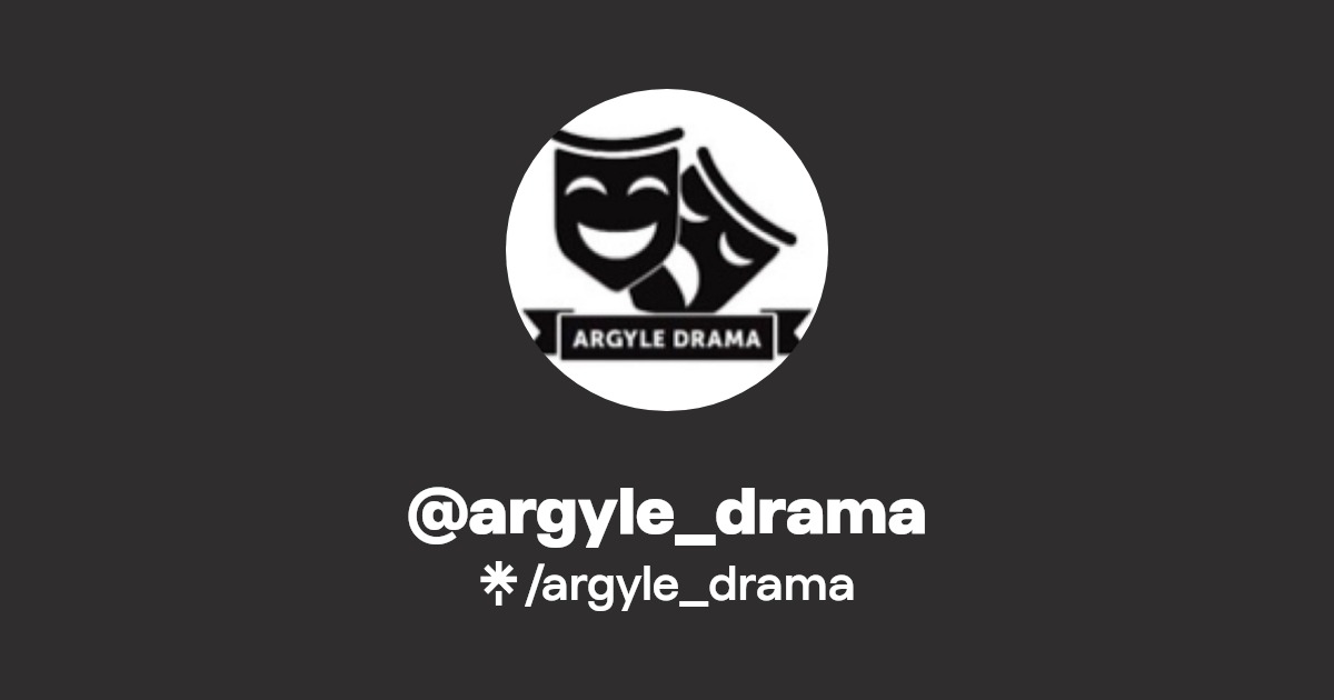 argyle_drama Linktree