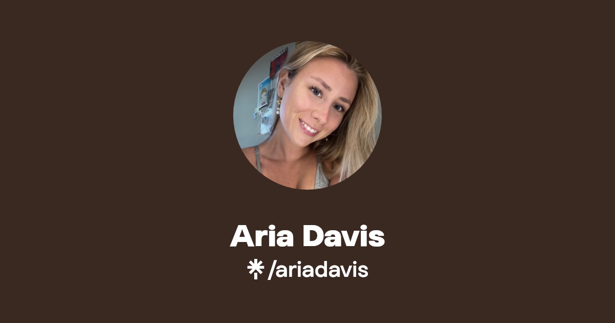 Aria Davis - Find Aria Davis Onlyfans - Linktree