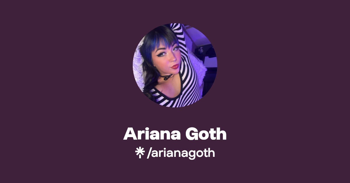 Ariana Goth - Find Ariana Goth Onlyfans - Linktree