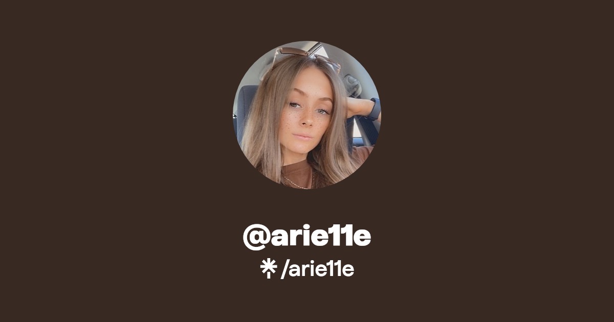 arie11e - Find @arie11e Onlyfans - Linktree