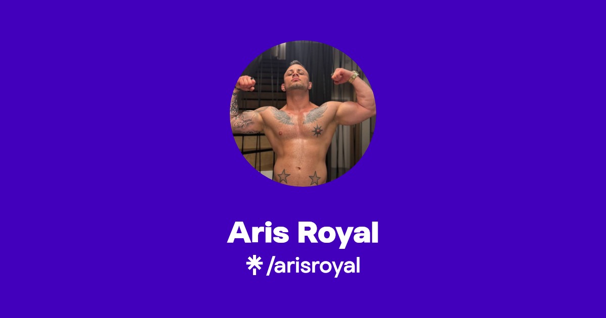 Aris Royal - Find Aris Royal Onlyfans - Linktree