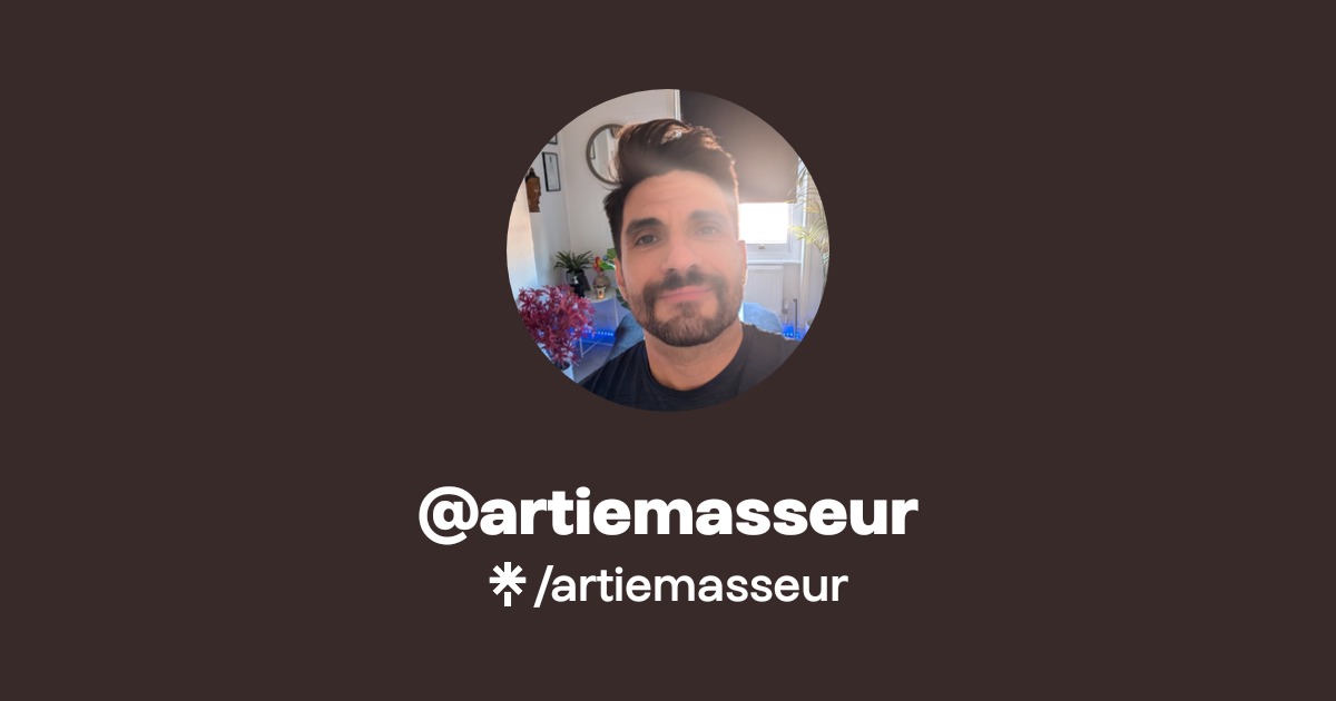 artiemasseur - Find @artiemasseur Onlyfans - Linktree