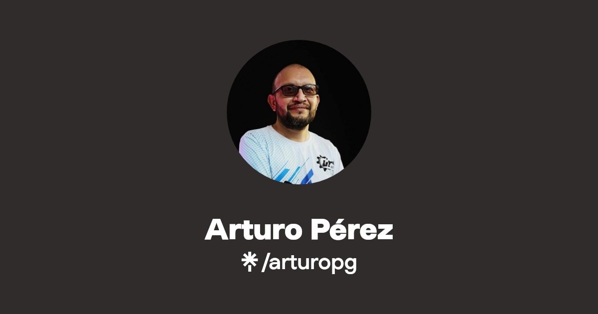 Arturo Pérez Instagram, Facebook Linktree