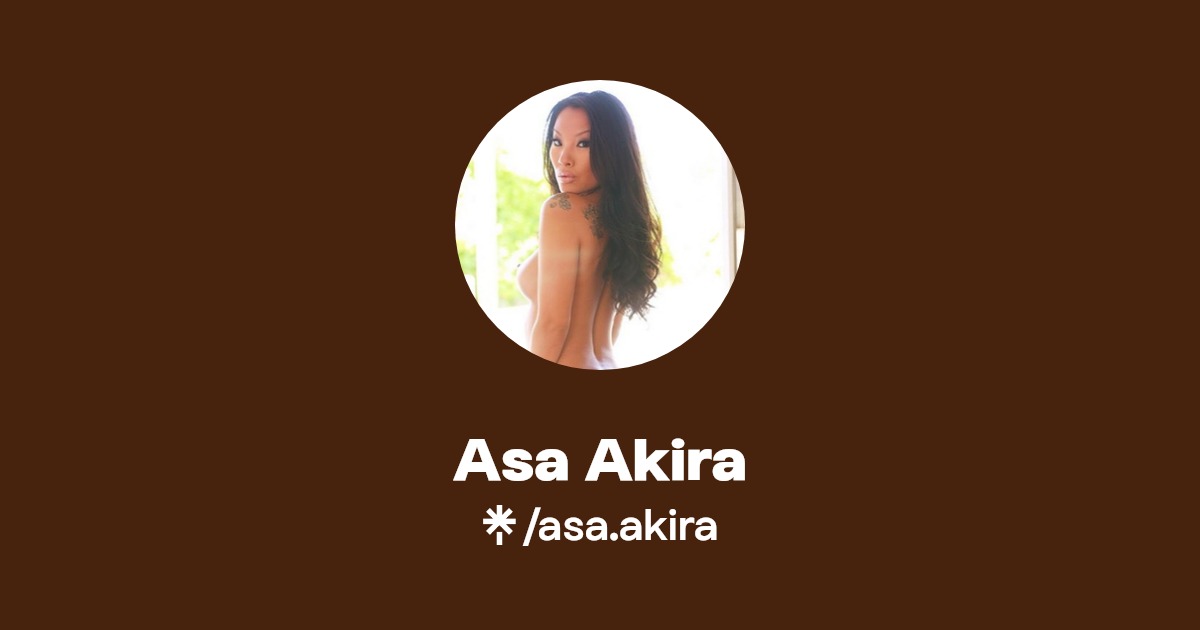 Asa Akira - Find Asa Akira Onlyfans - Linktree
