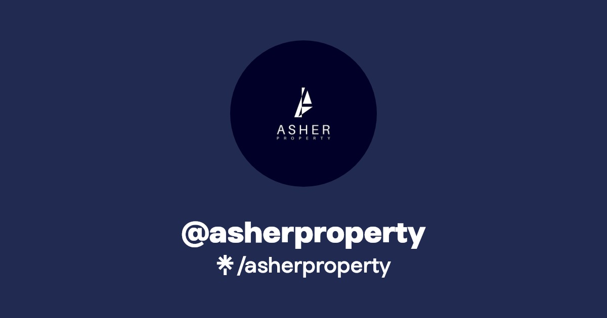 asherproperty Instagram, Facebook Linktree