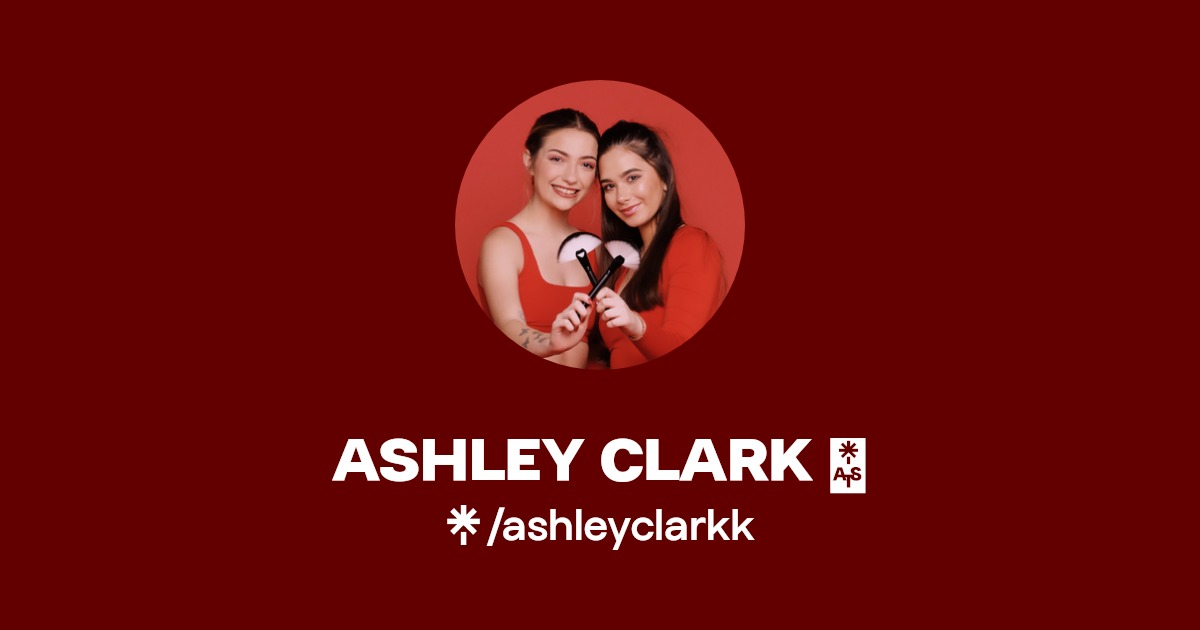ASHLEY CLARK ⭐️ | Instagram, Facebook | Linktree