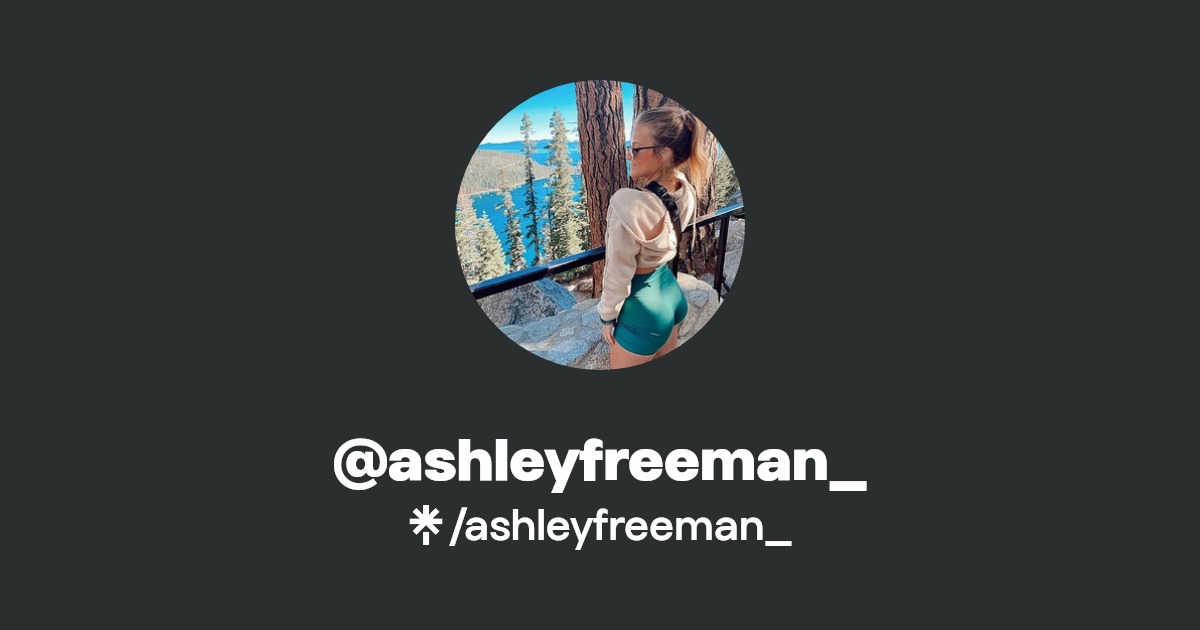 ashleyfreeman_ | TikTok | Linktree
