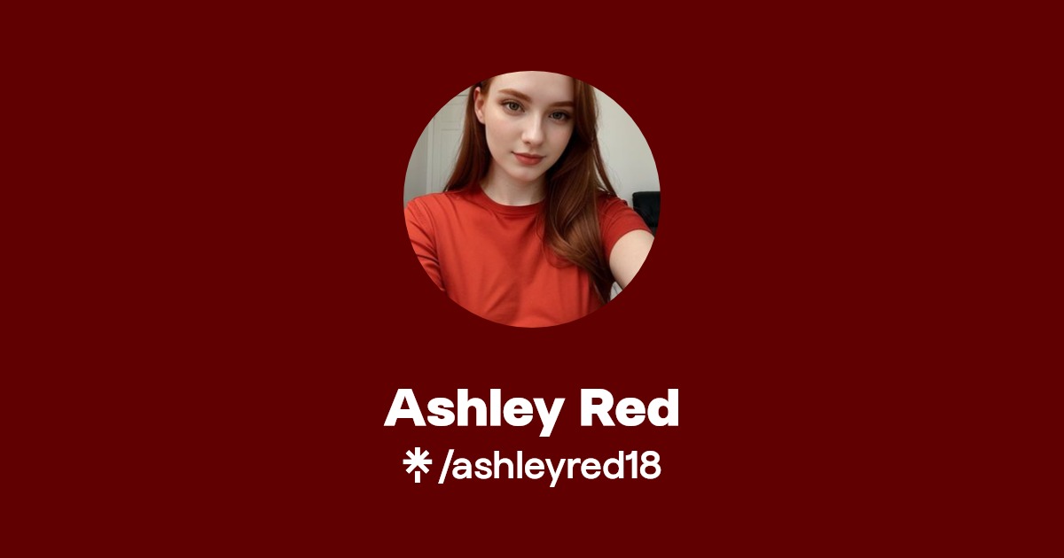 Ashley Red | Instagram | Linktree