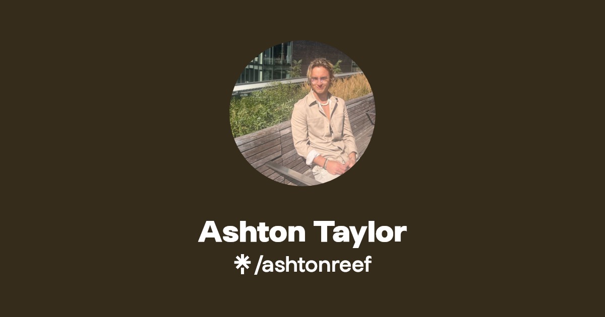 Ashton Taylor - Find Ashton Taylor Onlyfans - Linktree
