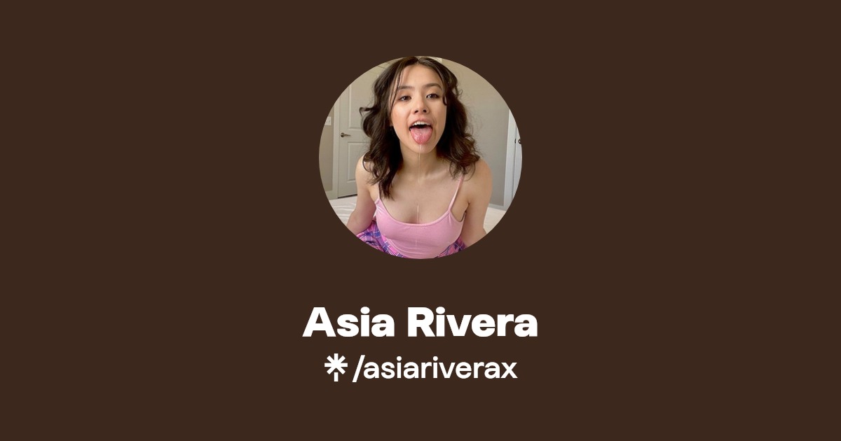 Asia Rivera - Find Asia Rivera Onlyfans - Linktree