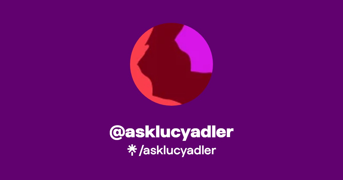 asklucyadler - Find @asklucyadler Onlyfans - Linktree