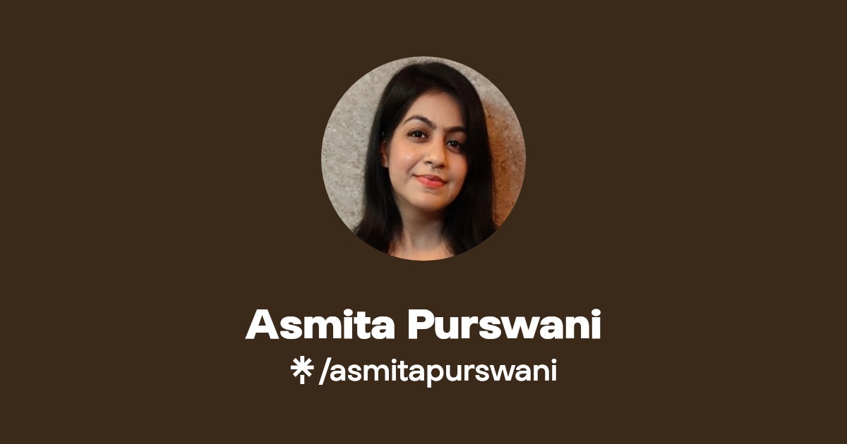 Asmita Purswani Linktree