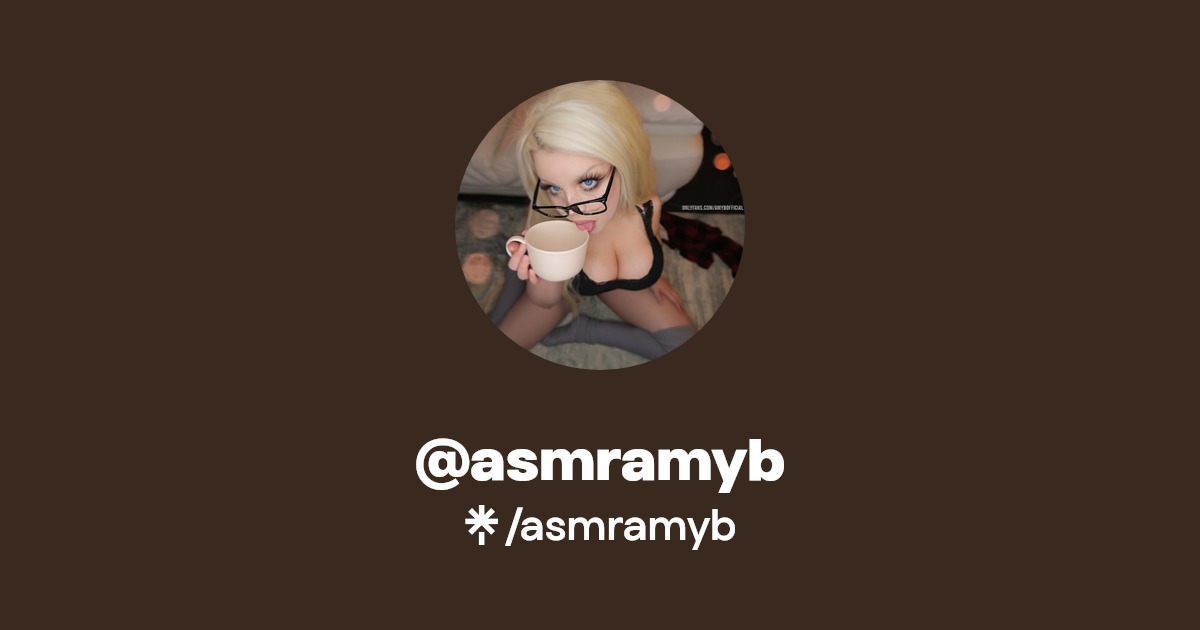 asmramyb - Find @asmramyb Onlyfans - Linktree