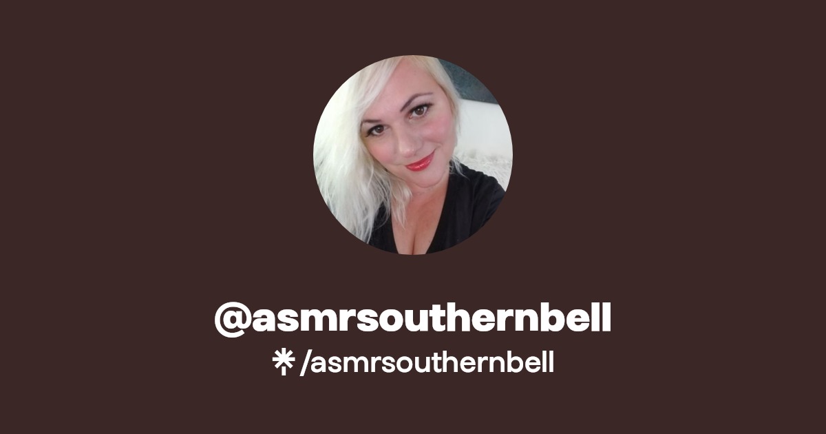 asmrsouthernbell - Find @asmrsouthernbell Onlyfans - Linktree