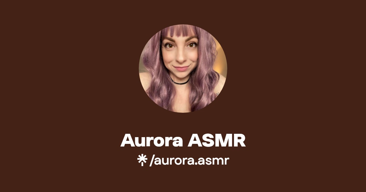 Aurora ASMR | Twitter, Instagram | Linktree