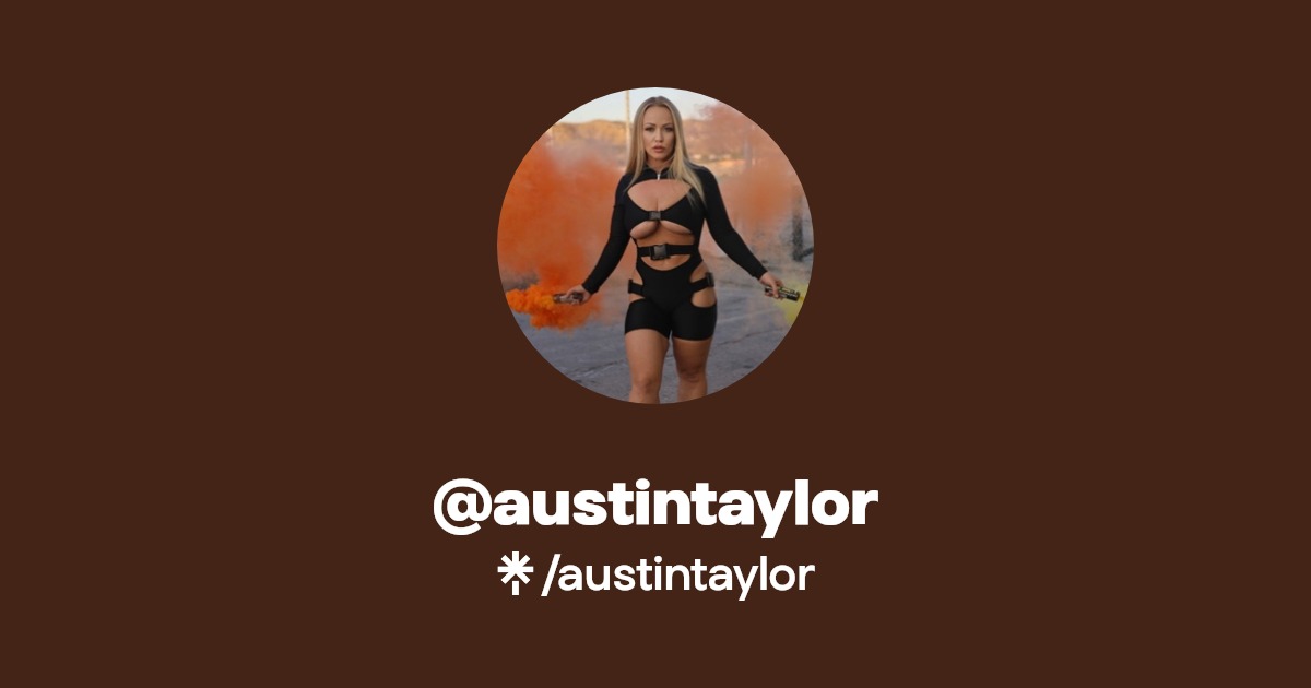 austintaylor - Find @austintaylor Onlyfans - Linktree