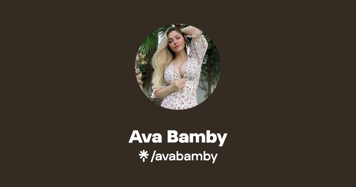 Ava Bamby Twitter, Instagram, Facebook, TikTok Linktree