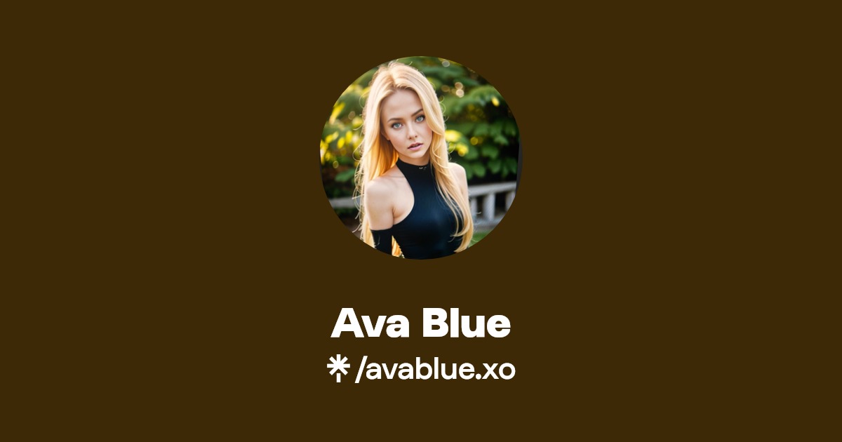 Ava Blue | Instagram | Linktree